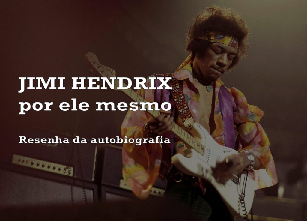 Jimi Hendrix – Da experiência aos sonhos Jimi Hendrix – Da experiência aos sonhos