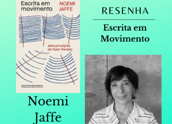 Princípios da Escrita: Noemi Jaffe e a escrita para todos