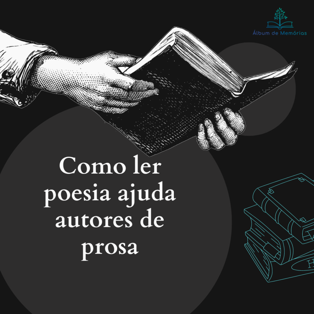 Como ler poesia ajuda autores de prosa Como ler poesia ajuda autores de prosa