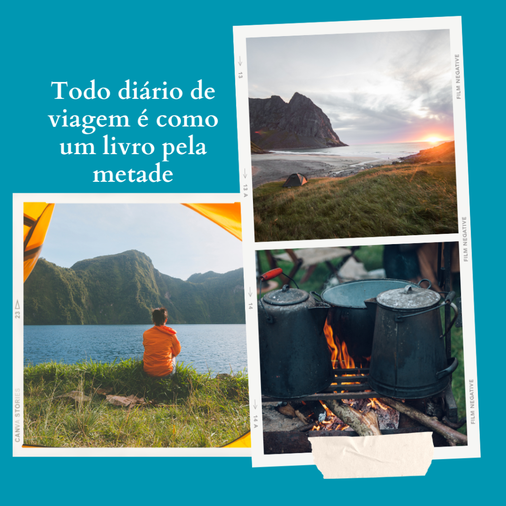 Todo diário de viagem é como um livro pela metade Todo diário de viagem é como um livro pela metade