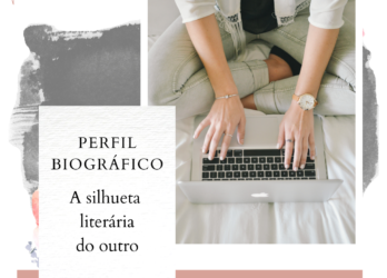 Perfil biográfico: a silhueta literária do outro