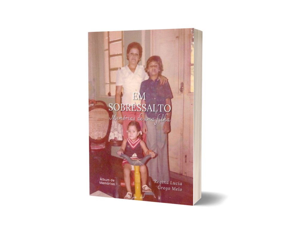 Em Sobressalto – Memórias de uma filha
